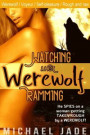 Watching a Hot Werewolf Ramming