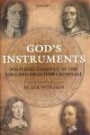 God's Instruments: Political Conduct in the England of Oliver Cromwell