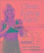 Clean Eating Alice the Body Bible [Signed Edition]