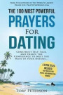 Prayer the 100 Most Powerful Prayers for Dating 2 Amazing Books Included to Pray for Men & Women: Construct Self-Talk, and Create the Confidence to Me