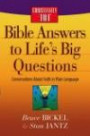 Bible Answers to Life's Big Questions (Bickel, Bruce and Jantz, Stan)