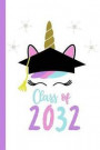 Class of 2032: Cute Graduate 2032 Unicorn Journal Kindergartner Diary Kindergarten Blank Lined Notebook