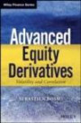 Advanced Equity Derivatives: Volatility and Correlation (Wiley Finance)