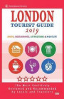 London Tourist Guide 2019: Most Recommended Shops, Restaurants, Entertainment and Nightlife for Travelers in London (City Tourist Guide 2019)