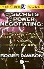 The Secrets of Power Negotiating: How to Gain the Upper Hand in Any Negotiation (Your Coach in a Box)