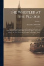 The Whistler at the Plough