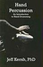 Hand Percussion: An Introduction To Hand Drumming (Full Spectrum Information Library Series)