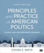 Principles and Practice of American Politics: Classic and Contemporary Readings