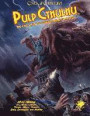 Pulp Cthulhu: Two-Fisted Action and Adventure Against the Mythos (Call of Cthulhu Roleplaying)