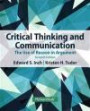 MySearchLab with Pearson eText -- Standalone Access Card -- for Critical Thinking and Communication: The Use of Reason in Argument (7th Edition)