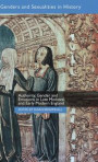 Authority, Gender and Emotions in Late Medieval and Early Modern England (Genders and Sexualities in History)