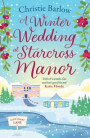 Winter Wedding at Starcross Manor (Love Heart Lane, Book 12)