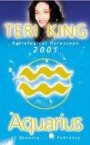 Teri King Astrological Horoscope 2001: Aquariu