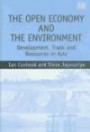 The Open Economy and the Environment: Development, Trade and Resources in Asia