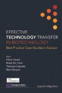 Effective Technology Transfer In Biotechnology: Best Practice Case Studies In Europe