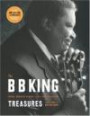 The B. B. King Treasures : Photos, Mementos & Music from B. B. King's Collection