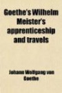 Goethe's Wilhelm Meister's Apprenticeship and Travels (Volume 2)
