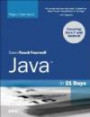 Sams Teach Yourself Java in 21 Days (Covering Java 7 and Android) (6th Edition)