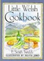 A Little Welsh Cook Book (International little cookbooks)