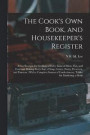 The Cook's Own Book, and Housekeeper's Register