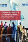 Climate Action in a Globalizing World: Comparative Perspectives on Social Movements in the Global North (Environmental Politics)
