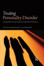 Treating Personality Disorder: Creating Robust Services for People with Complex Mental Health Needs
