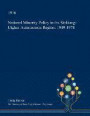 National Minority Policy in the Sinkiang-Uighur Autonomous Region: 1949-1974