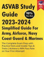 ASVAB Study Guide 2023-2024: Simplified Guide For Army, Airforce, Navy Coast Guard & Marines The Complete Exam Prep with Practice Tests and Insider