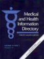 Medical and Health Information Directory: Volume. 3, in 4 parts (Medical and Health Information Directory Vol. 3: Health Services Including Clinics, ... Programs, and Clinical/Diagnostic Services)