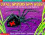 Do All Spiders Spin Webs?: Questions and Answers About Spiders (Scholastic Question & Answer (Paperback))