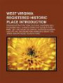 West Virginia Registered Historic Place Introduction: Carnifex Ferry Battlefield State Park, C&o 1308, St. Francis Xavier Church