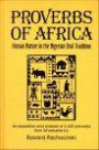 Proverbs of Africa: Human Nature in the Nigerian Oral Tradition ; An Exposition and Analysis of 2,600 Proverbs from 64 Peoples