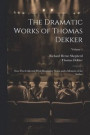 The Dramatic Works of Thomas Dekker