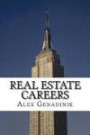 Real Estate Careers: Understand Which Real Estate Career Is Right For You