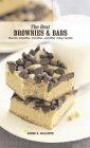 The Best Brownies & Bars: Chewies, Crumbles, Crunchies, and Other Cakey Cookies (The Best of Series)