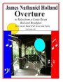 Overture to Tales from a Costa Rican Bed and Breakfast: Arranged for Concert Band (Full Score and Parts)