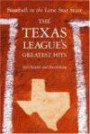 Baseball in the Lone Star State: The Texas League's Greatest Hits