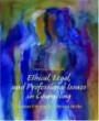 Ethical, Legal, and Professional Issues in Counseling, Updated (2nd Edition)