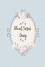 Blood Sugar Diary: Blood Sugar Log Book: Food and Blood Sugar Journal, Diabetic Glucose Log, Blood Sugar Monitoring, Diabetes Journal Log