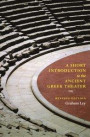Short Introduction to the Ancient Greek Theater