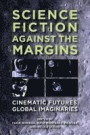 Science Fiction against the Margins