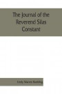 The journal of the Reverend Silas Constant, pastor of the Presbyterian church at Yorktown, New York; with some of the records of the church and a list