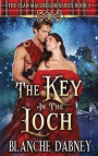 The Key in the Loch: A Scottish Time Travel Romance