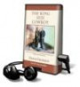The King and the Cowboy: Theodore Roosevelt and Edward the Seventh: The Secret Partners [With Earbuds] (Playaway Adult Nonfiction)