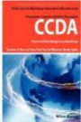CCDA Cisco Certified Design Associate Exam Preparation Course in a Book for Passing the CCDA Cisco Certified Design Associate Certified Exam - The How ... on Your First Try Certification Study Guide