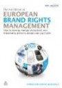 The Handbook of European Brand Rights Management: How to Develop, Manage and Protect Your Trademarks, Domains, Designs and Copyrights