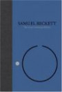 Novels I of Samuel Beckett : Volume I of The Grove Centenary Editions (Works of Samuel Beckett the Grove Centenary Editions)
