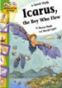 Icarus, the Boy Who Flew (Hopscotch Myths)