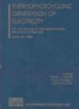 Thermophotovoltaic Generation of Electricity: Fifth Conference on Thermophotovoltaic Generation of Electricity, Rome, Italy 16-19 September 2002 (AIP Conference Proceedings)