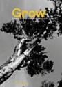 Grow!: Deepen Your Relationship With Christ